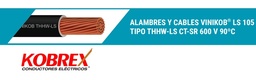 SSMELE CABLE DE COBRE THW-LS/THHW-LS, CAL. 6 AWG